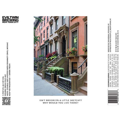 Evil Twin Isn't Brooklyn A Little Sketchy? Why Would You Live There? DIPA