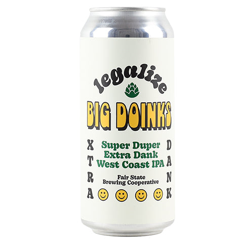 Fair State Legalize Big Doinks IPA