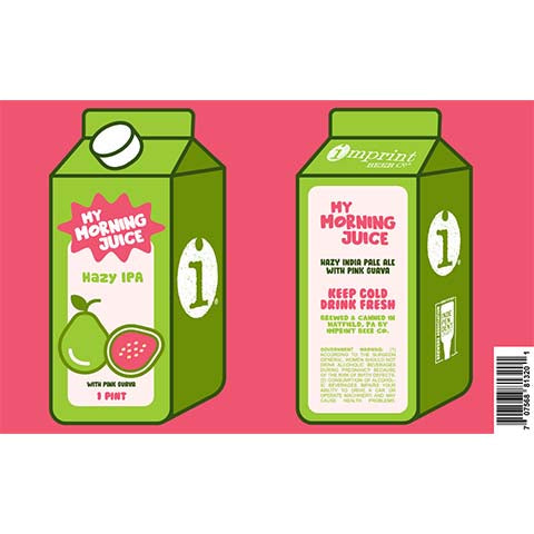 Imprint My Morning Juice Hazy IPA (Pink Guava)