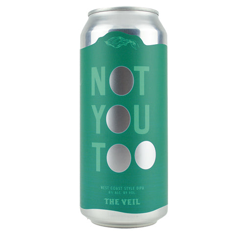 The Veil Not You Too IPA