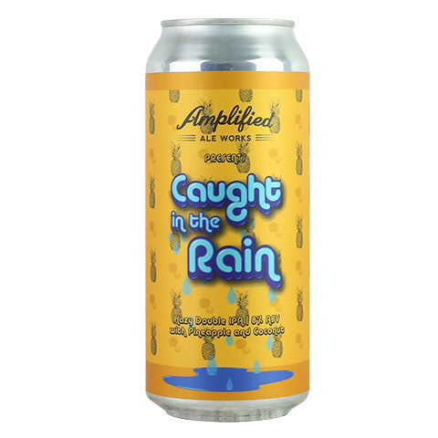 Amplified Ale Works Caught In The Rain IPA