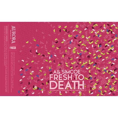 Aurora All Simcoe Fresh To Death Hazy IPA