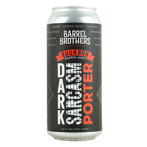 Barrel Brothers Dark Sarcasm (Bourbon Barrel Aged) Porter