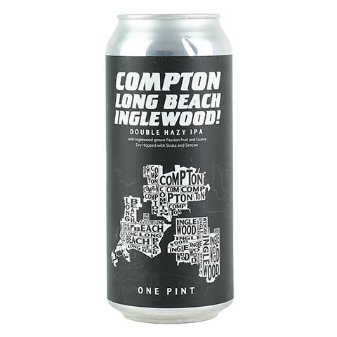 Beer Thug Life- Compton Long Beach Inglewood! Double Hazy IPA