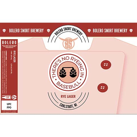 Bolero Snort There's No Ryeing In Basebull Rye Lager