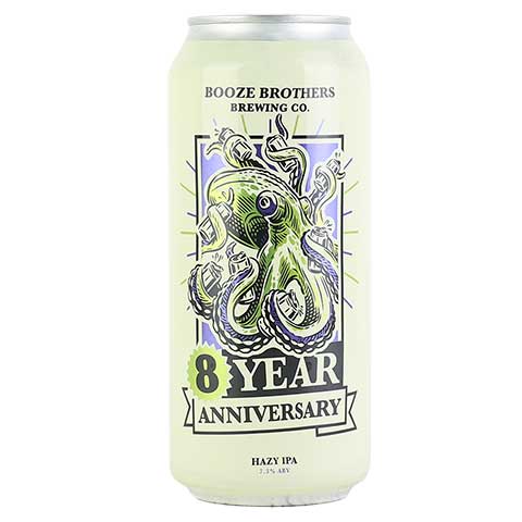 Booze Brothers 8 Year Anniversary Hazy IPA