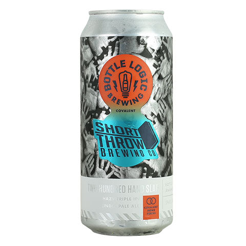 Bottle Logic / Short Throw Two-Hundred Hand Slap Triple IPA