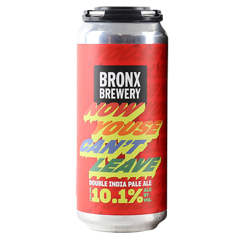 Bronx Now Youse Can't Leave DIPA