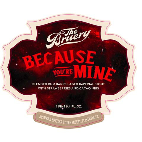 Bruery Because You're Mine Imperial Stout