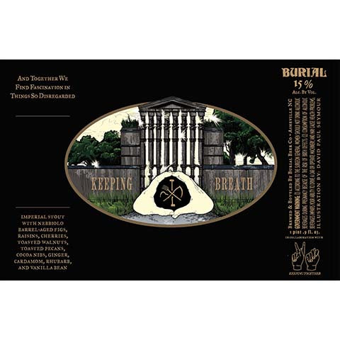 Burial And Together We Find Fascination In Things So Disregard Imperial Stout