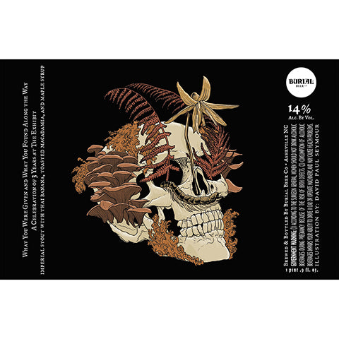 Burial What You Were Given And What You Found Along The Way Stout