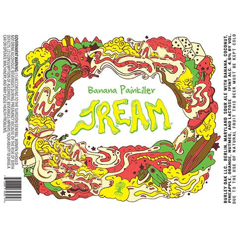 Burley Oak Banana Painkiller JREAM Sour Ale