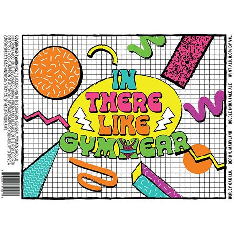 Burley Oak In There Like Gym Wear DIPA