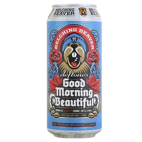 Deftones Good Morning Beautiful (Belching Beaver)