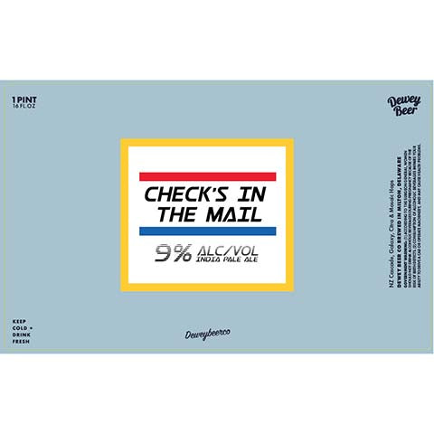 Dewey Beer Check's In The Mail IPA