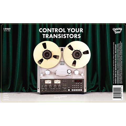 Dewey Beer Control Your Transistors IPA