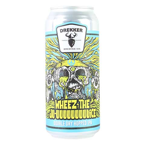 Drekker Wheez the Ju-uuuuuuuuuice Double Dry-Hopped IPA