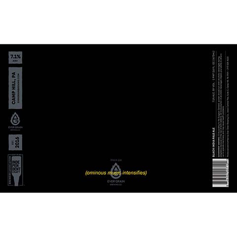 Ever Grain (Ominous Music Intensifies) Black IPA