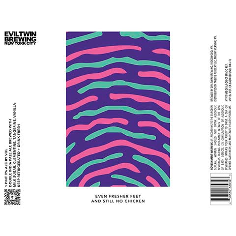 Evil Twin Even Fresher Feet And Still No Chicken DIPA