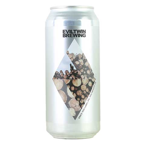 Evil Twin Once You Label IPA, You Negate IPA