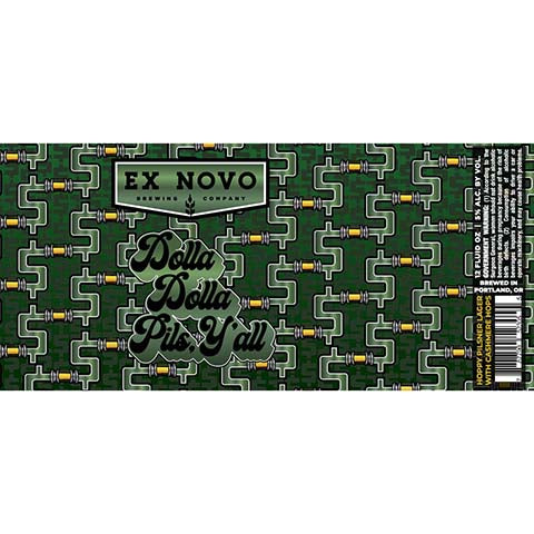 Ex Novo Dolla Dolla Pils Y'all Hoppy Pilsner Lager