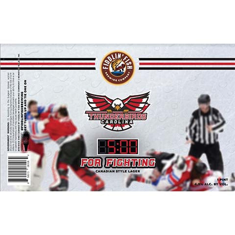 Fiddlin' Fish 5:00 For Fighting Canadian Lager