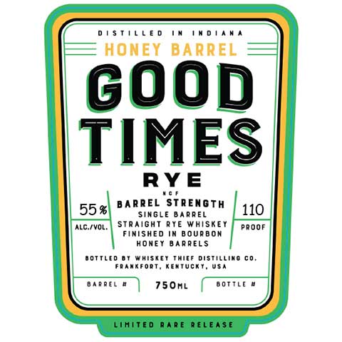 Good Times Single Barrel Rye Finished in Honey Bourbon Barrels