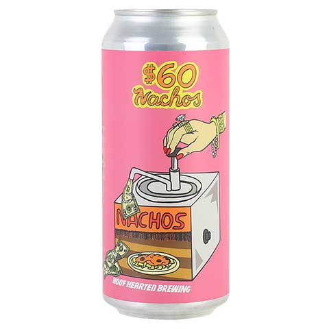 Hoof Hearted $60 Nachos DIPA