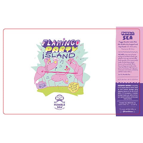 Humble Sea Flamingo Party Island Foggy DIPA