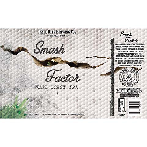 Knee Deep Smash Factor IPA