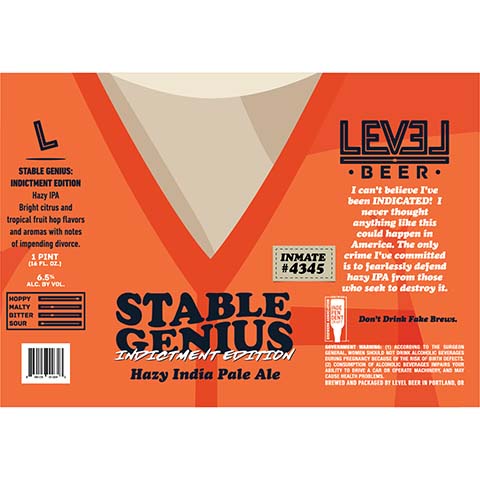 Level Beer Stable Genius Indictment Edition Hazy IPA