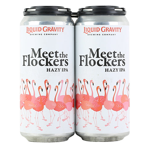 Liquid Gravity Meet the Flockers Hazy IPA