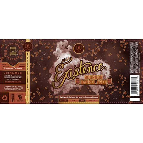 Mobcraft Existence Bourbon Barrel Aged Belgian Sour Ale