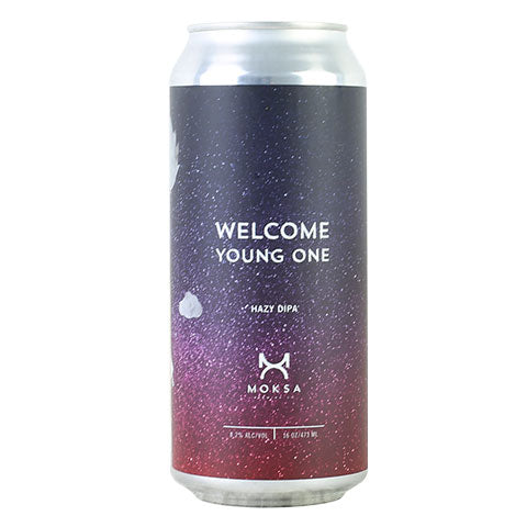 Moksa Welcome Young One Hazy DIPA