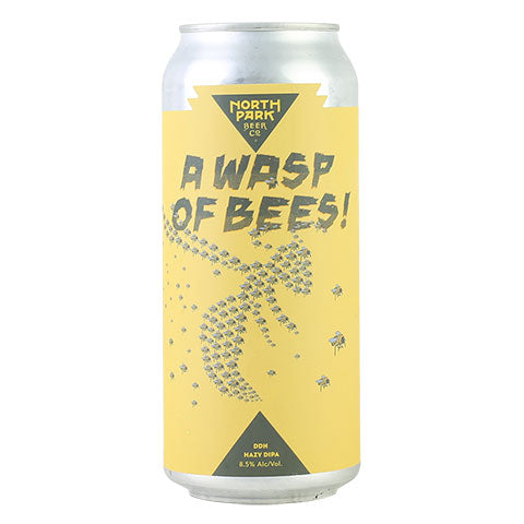 North Park A Wasp Of Bees! Hazy DIPA