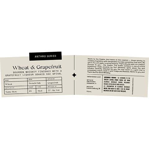 Oak & Eden Anthro Series Wheat & Grapefruit Bourbon Whiskey