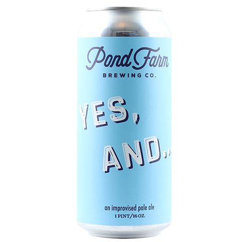 Pond Farm Yes, And... Pale Ale