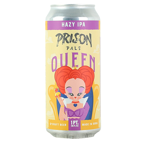 Prison Pals Queen Hazy IPA