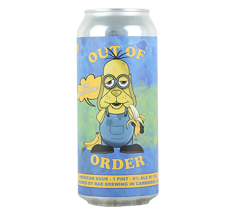 RAR Out Of Order Bello Bananonina American Sour