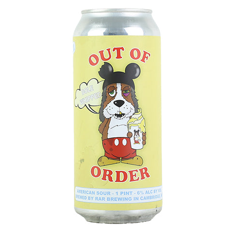 RAR Out Of Order Dole Whipped American Sour