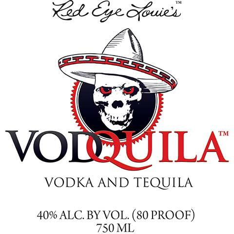Red Eye Louie's Vodquila Tequila