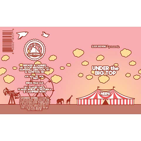 Sloop Under The Big Top NEIPA