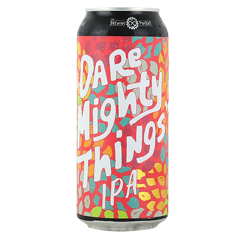The Brewing Projekt Dare Mighty Things IPA