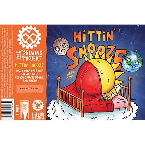 The Brewing Projekt Hittin' Snooze Hazy IPA