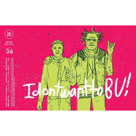 The Veil IdontwanttoBU! IPA