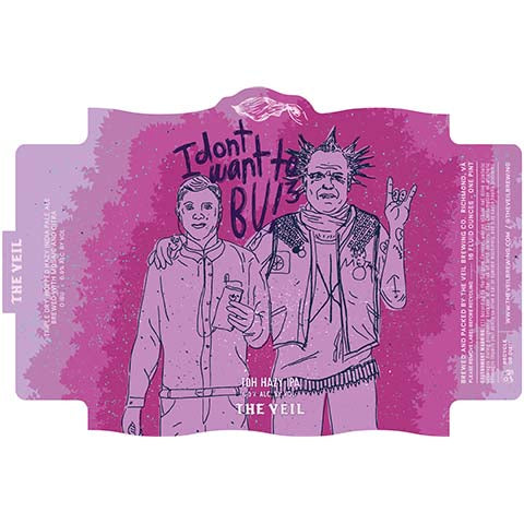 The Veil IdontwanttoBU!3 Hazy IPA