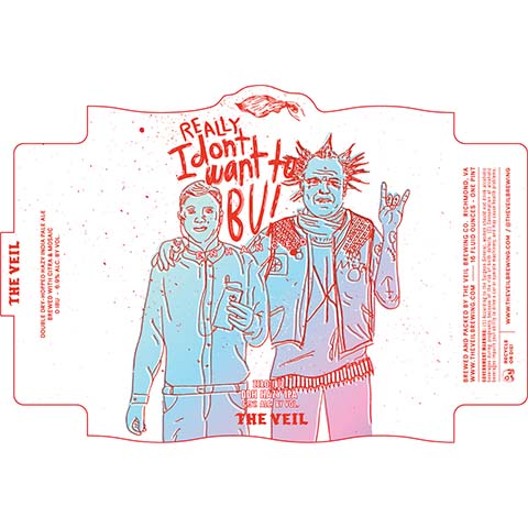 The Veil IreallydontwanttoBU! Hazy IPA