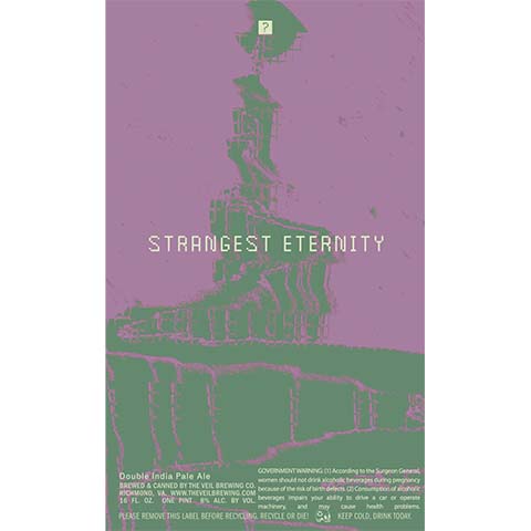 The Veil Strangest Eternity DIPA