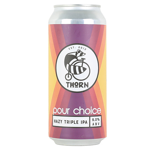 Thorn Pour Choice Hazy TIPA