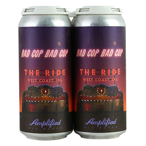 Amplified Ale Works / Bad Cop Bad Cop The Ride IPA